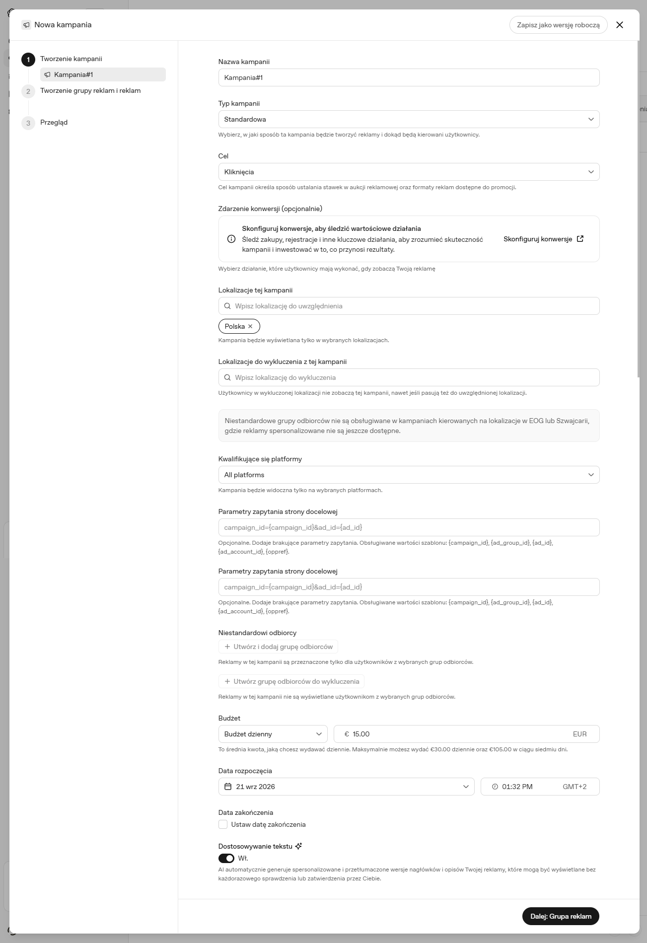 Pierwszy etap tworzenia kampanii ChatGPT Ads: nazwa, typ, cel, konwersje, lokalizacje, platformy, parametry adresu, odbiorcy, budżet, harmonogram i dostosowywanie tekstu